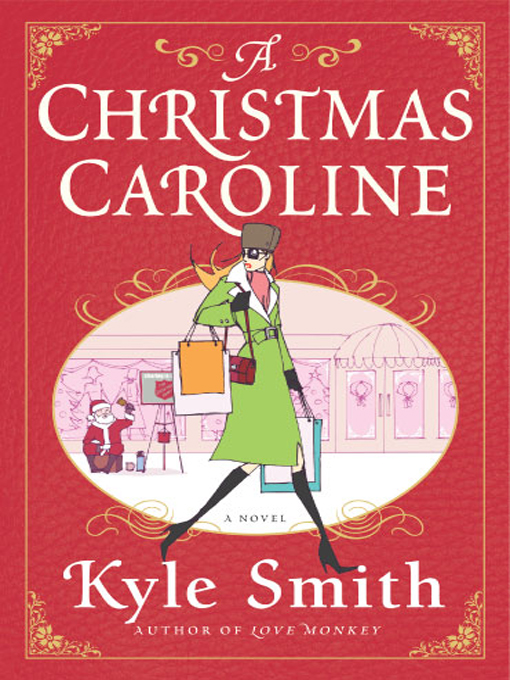 Title details for A Christmas Caroline by Kyle Smith - Available